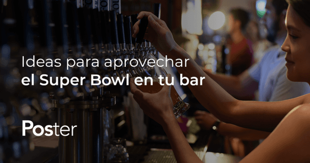 Ideas para aprovechar el Super Bowl en tu bar o restaurante