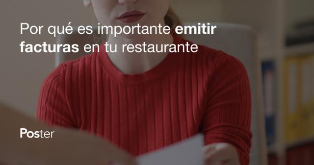 Por qué es importante emitir facturas en tu restaurante