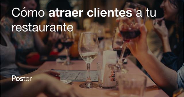 Cómo atraer clientes a tu restaurante