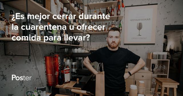 ¿Es mejor cerrar u ofrecer comida para llevar durante la cuarentena?