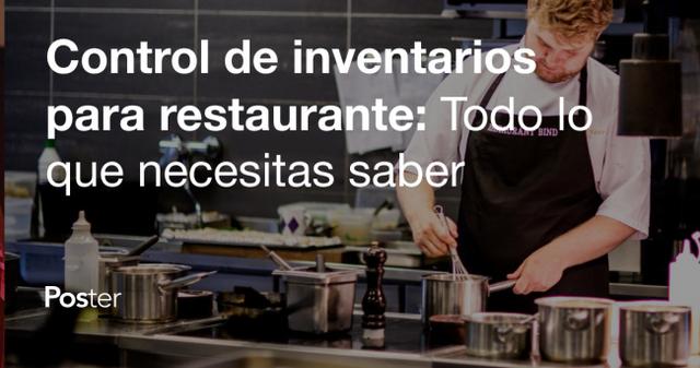 Control de inventarios para restaurante: Todo lo que necesitas saber