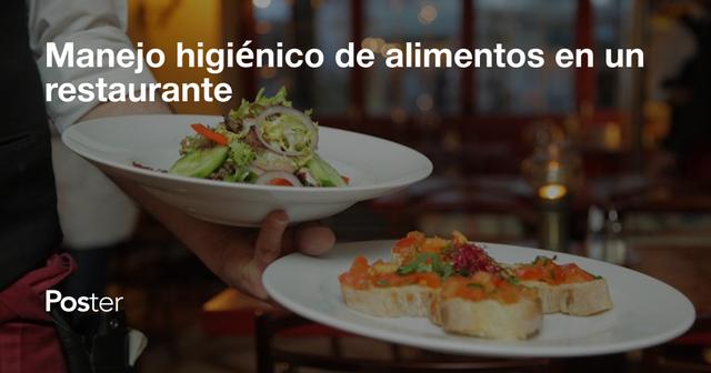 Manejo higiénico de alimentos en un restaurante