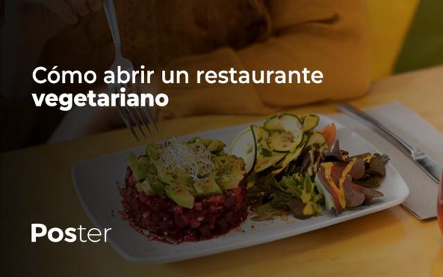 Cómo abrir un restaurante vegetariano: guía paso a paso