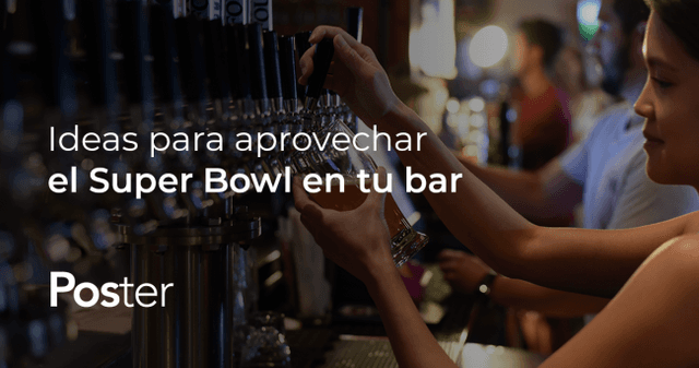 Ideas para aprovechar el Super Bowl en tu bar o restaurante