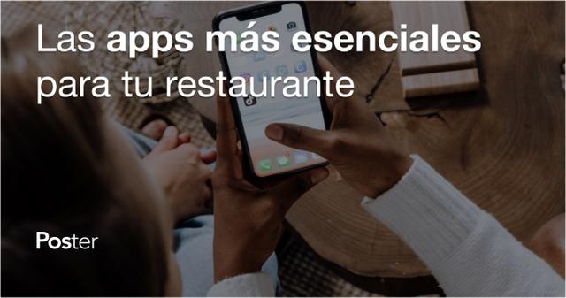 Las apps más esenciales para tu restaurante