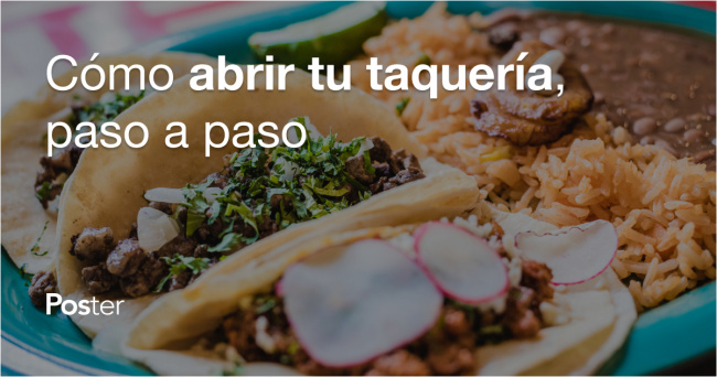 Cómo abrir una taquería, paso a paso — Poster